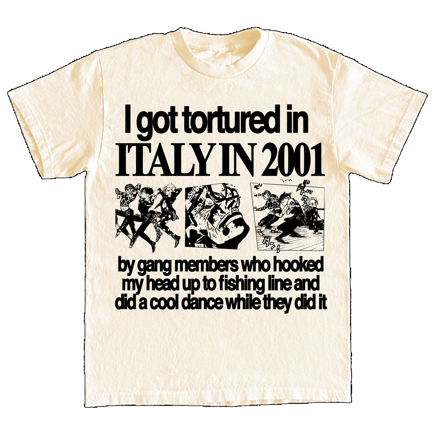 "TORTURE DANCE" 6oz PRINT T-SHIRT